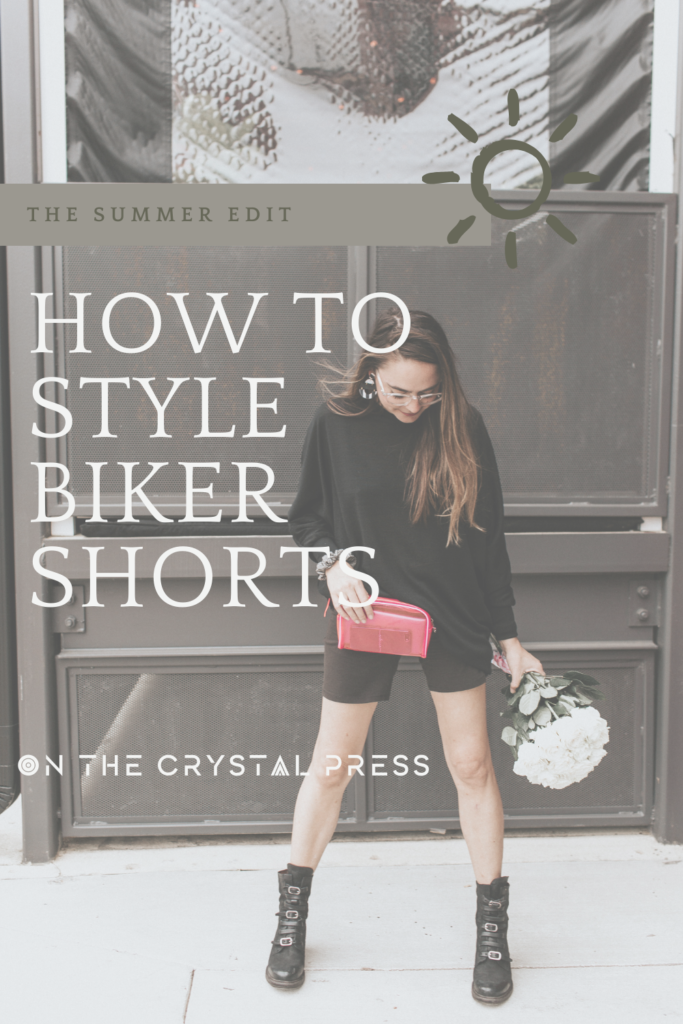HOW TO STYLE BIKER SHORTS