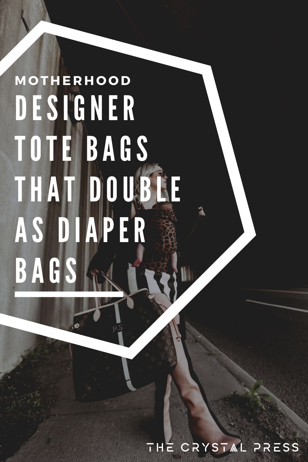 Top 3 Designer Bags That Double as a Diaper Bag